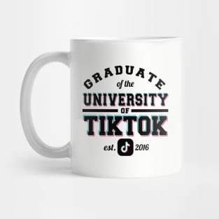 Graduate of the University of TikTok Mug